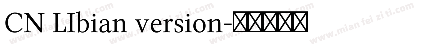CN LIbian version字体转换